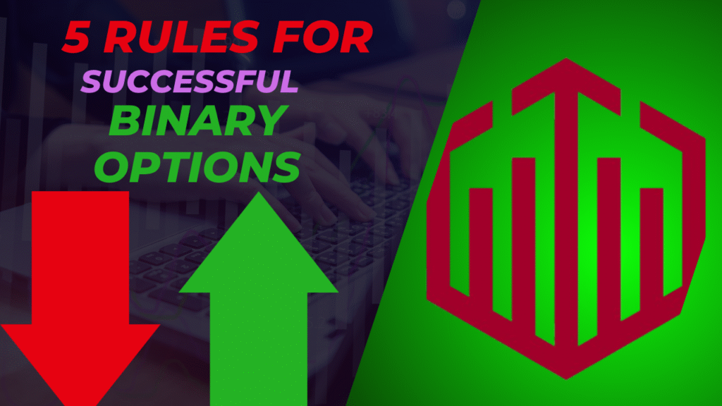 5Rules for Successful Binary Options