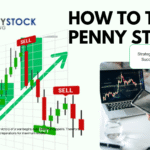 How to Trade Penny Stocks