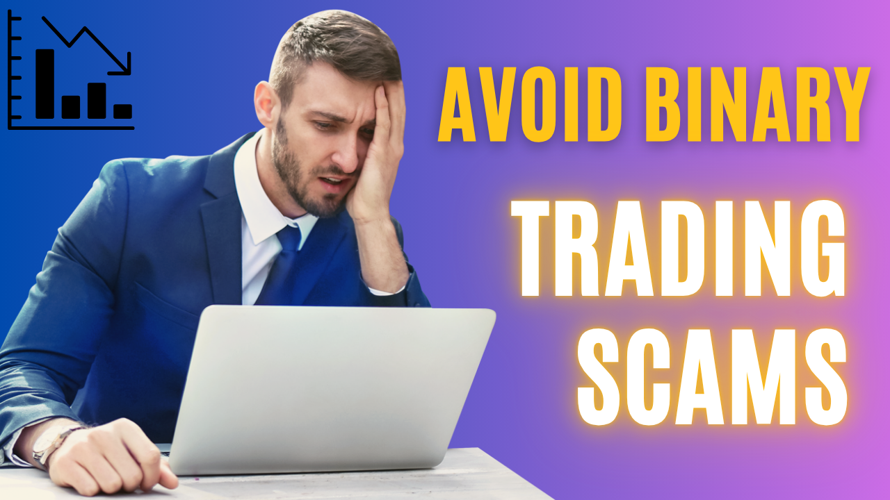 Avoid Binary Trading Scams